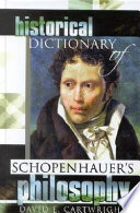 Historical dictionary of Schopenhauer's philosophy /