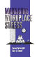 Managing workplace stress /
