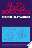 Animal cells as bioreactors /