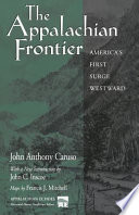 The Appalachian frontier : America's first surge westward /