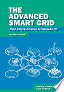 The Advanced Smart Grid : Edge Power Driving Sustainability.