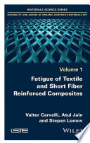 Fatigue of textile and short fiber reinforced composites /