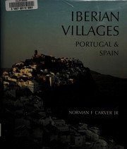 Iberian villages : Portugal & Spain /