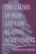 The causes of high and low reading achievement /