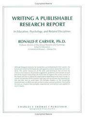 Writing a publishable research report : in education, psychology, and related disciplines /