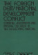 The foreign debt/national development conflict : external adjustment and internal disorder in the developing nations /