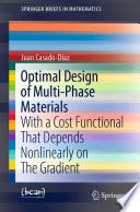 Optimal Design of Multi-Phase Materials : With a Cost Functional That Depends Nonlinearly on The Gradient /