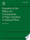 Evaluation of the Effects and Consequences of Major Accidents in Industrial Plants /