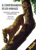 El comportamiento de los animales : instinto, aprendizaje, cooperación /