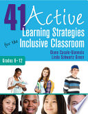 41 active learning strategies for the inclusive classroom, grades 6-12 /
