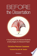 Before the dissertation : a textual mentor for doctoral students at early stages of a research project /