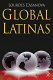Global Latinas : Latin America's emerging multinationals /