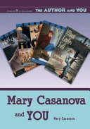 Mary Casanova and you /