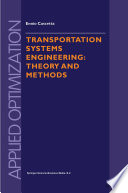 Transportation Systems Engineering: Theory and Methods /