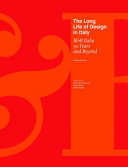 The long life of design in Italy : B&B Italia, 50 years and beyond /