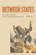 Between states : the Transylvanian question and the European idea during World War II /