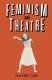 Feminism and theatre /