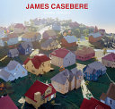 James Casebere : works 1975-2010 /