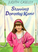 Starring Dorothy Kane /