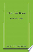 The Irish curse : by Martin Casella.