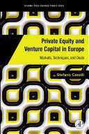 Private equity and venture capital in Europe : markets, techniques, and deals /