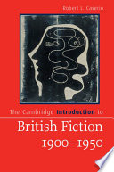 The Cambridge introduction to British fiction, 1900-1950 /