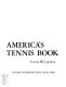 America's tennis book /