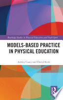 Models-based Practice in Physical Education /