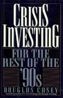 Crisis investing for the rest of the '90s /