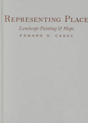 Representing place : landscape painting and maps /