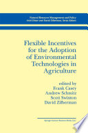 Flexible Incentives for the Adoption of Environmental Technologies in Agriculture /