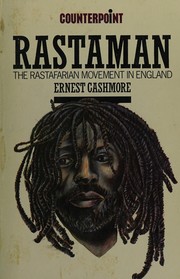 Rastaman : the Rastafarian movement in England /