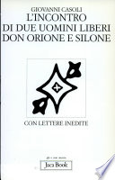 L'incontro di due uomini liberi : Don Orione e Silone : con lettere inedite /