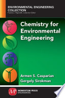 Chemistry for environmental engineering /