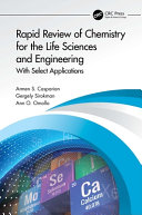 Rapid review of chemistry for the life sciences and engineering : with select applications /