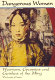 Dangerous women : warriors, grannies, and geishas of the Ming /
