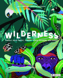 Wilderness : Earth's amazing habitats /