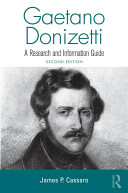 Gaetano Donizetti : a research and information guide /