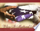 When it mattered most : remembering our fallen medical personnel in Iraq-Afghanistan /