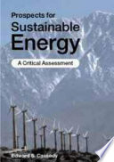 Prospects for sustainable energy : a critical assessment /