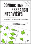 Conducting research interviews for business and management students /