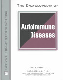 The encyclopedia of autoimmune diseases /