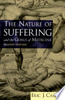 The nature of suffering and the goals of medicine /