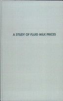 A study of fluid milk prices /