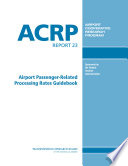 Airport passenger-related processing rates guidebook /