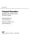 Humanizing physical education ; methods for the secondary school movement program /