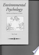 Environmental psychology : behaviour and experience in context /