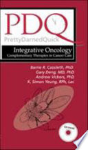 PDQ integrative oncology : complementary therapies in cancer care /