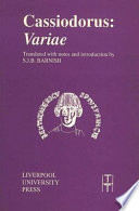 The variae of Magnus Aurelius Cassiodorus Senator ... : being documents of the Kingdom of the Ostrogoths in Italy ... /