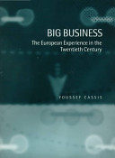 Big business : the European experience in the twentieth century /